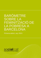 Baròmetre sobre la feminització de la pobresa a Barcelona - Primera edició, any 2021