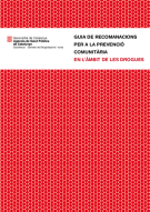 Guia de recomanacions per a la prevenció comunitària en l’àmbit de les drogues