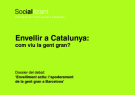 SocialitzantBCN 1 - ‘Envellir a Catalunya: com viu la gent gran?’