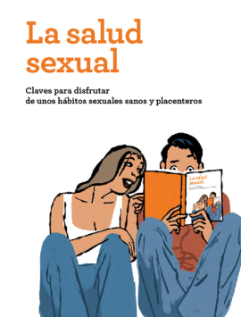 Guia ‘La salud sexual. Claves para disfrutar de unos hábitos sexuales sanos y placenteros’