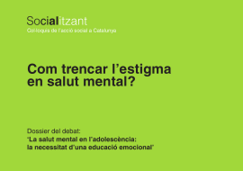 SocialitzantBCN 3 - ‘La salut mental en l’adolescència: la necessitat d’una educació emocional’